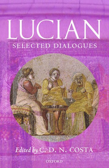 bokomslag Lucian: Selected Dialogues