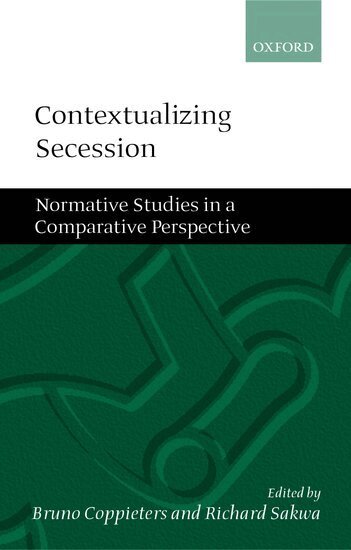 Bruno Coppieters, Richard Sakwa - Contextualizing Secession, Inbunden