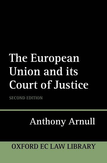 bokomslag European Union and its Court of Justice