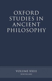 bokomslag Oxford Studies in Ancient Philosophy volume XXIII