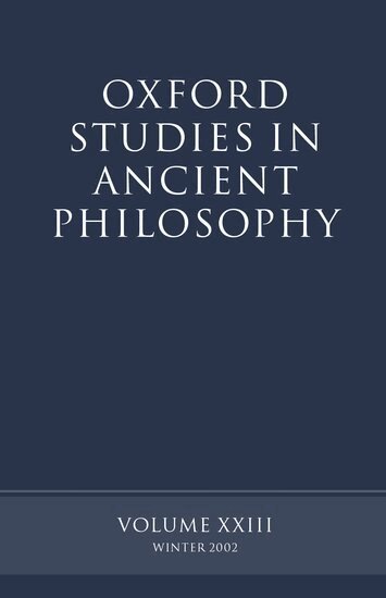 David Sedley - Oxford Studies in Ancient Philosophy volume XXIII, Häftad