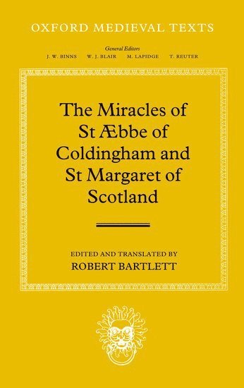 bokomslag The Miracles of St Æbba of Coldingham and St Margaret of Scotland