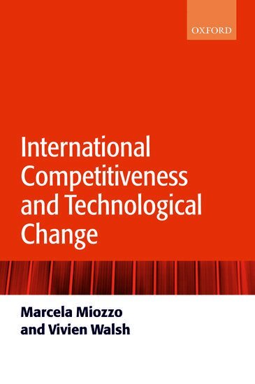 Marcela Miozzo, Vivien Walsh - International Competitiveness and Technological Change, Häftad