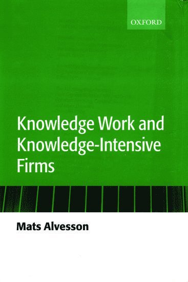 Knowledge Work and Knowledge-Intensive Firms 1