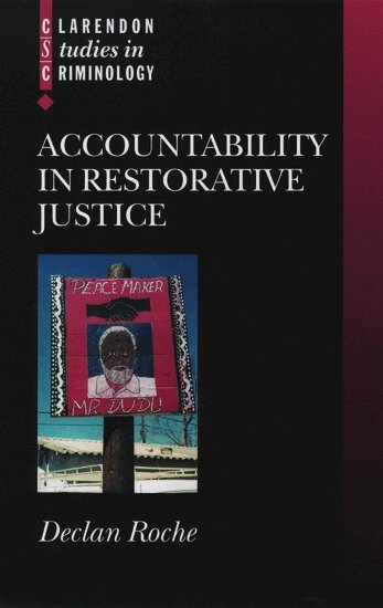 Declan Roche - Accountability in Restorative Justice, Inbunden