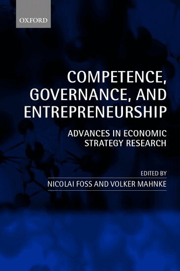 Nicolai Foss, Volker Mahnke - Competence, Governance, and Entrepreneurship, Häftad