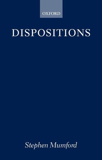 Stephen Mumford - Dispositions, Häftad