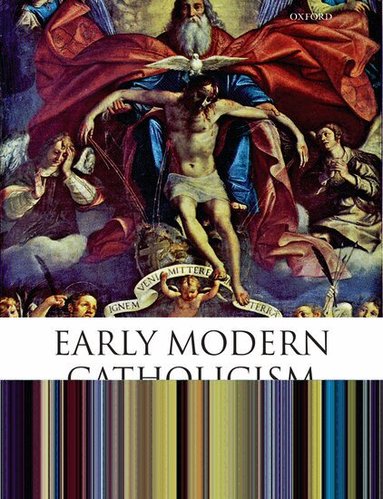 Robert S. Miola - Early Modern Catholicism, Inbunden