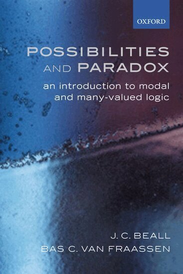 JC Beall, Bas C. van Fraassen - Possibilities and Paradox, Häftad