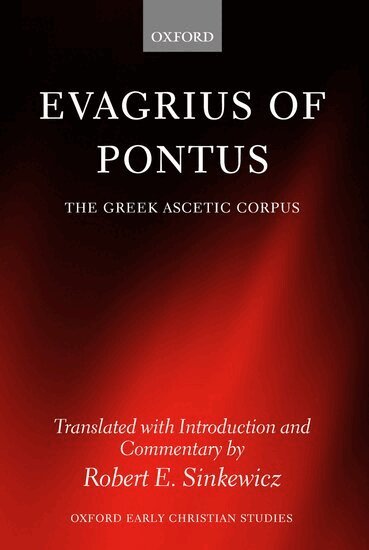Robert E. Sinkewicz - Evagrius of Pontus, Inbunden