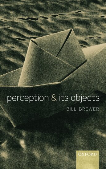 Bill Brewer - Perception and its Objects, Inbunden