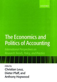 bokomslag The Economics and Politics of Accounting