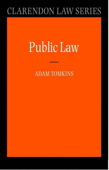 Adam Tomkins, University of Glasgow) Tomkins, Adam (, John Millar Professor of Public Law - Public Law, Häftad