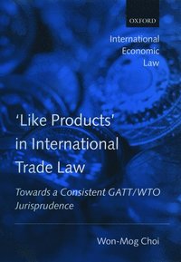 bokomslag 'Like Products' in International Trade Law