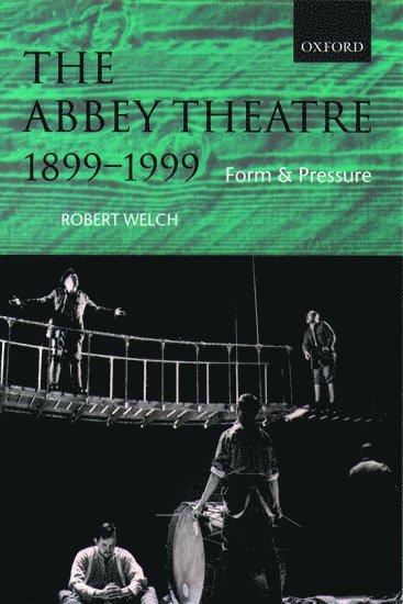 The Abbey Theatre, 1899-1999 1