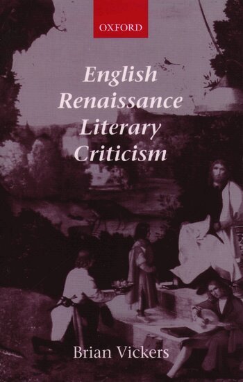 Brian Vickers - English Renaissance Literary Criticism, Häftad