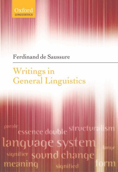 Ferdinand de Saussure, Simon Bouquet, Rudolf Engler - Writings in General Linguistics, Inbunden