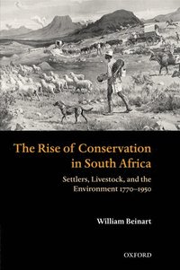 bokomslag The Rise of Conservation in South Africa