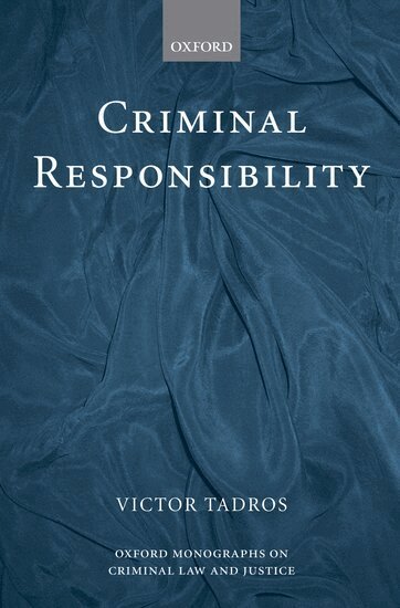 Victor Tadros - Criminal Responsibility, Inbunden