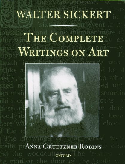 Walter Sickert, Anna Gruetzner Robins, University of Reading) Gruetzner Robins, Anna (Lecturer in Art History, Lecturer in Art History - Walter Sickert, Häftad