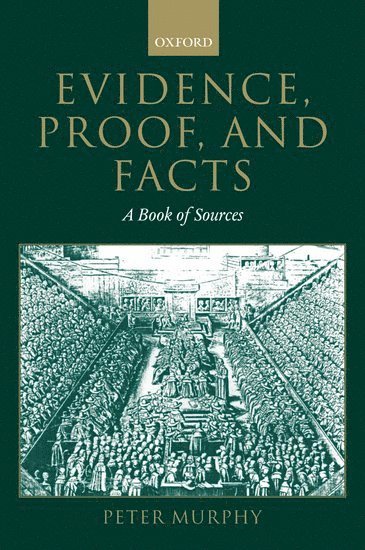 Evidence, Proof, and Facts 1
