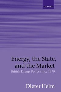 bokomslag Energy, the State, and the Market