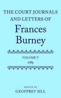 bokomslag The Court Journals and Letters of Frances Burney