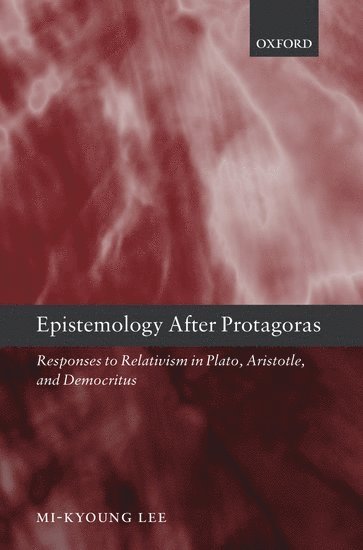Epistemology after Protagoras 1