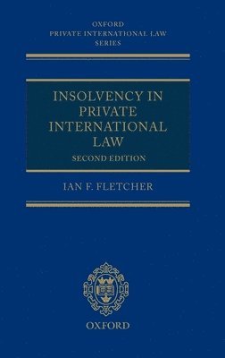 Ian Fletcher - Insolvency in Private International Law, Inbunden