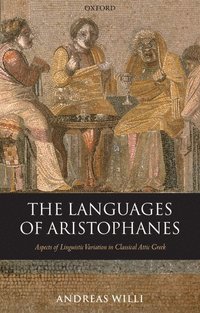 bokomslag The Languages of Aristophanes