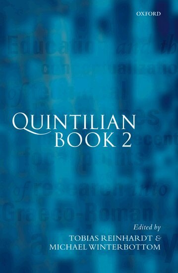 Tobias Reinhardt, Michael Winterbottom - Quintilian Institutio Oratoria Book 2, Inbunden