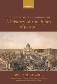 bokomslag A History of the Popes 1830-1914