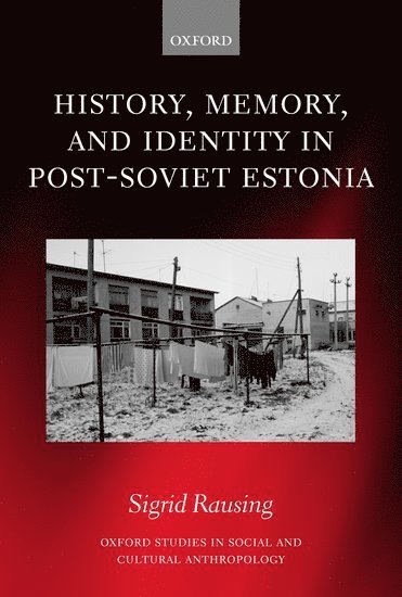 bokomslag History, Memory, and Identity in Post-Soviet Estonia