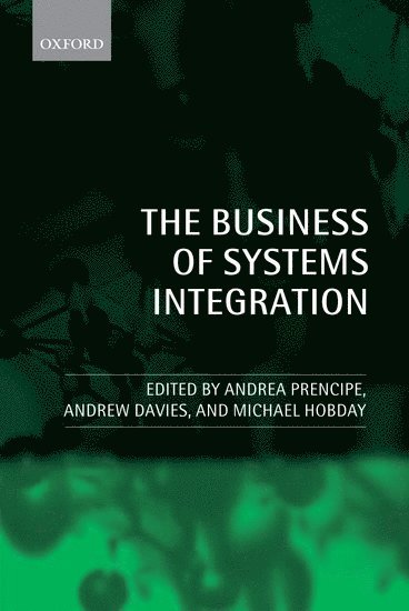 The Business of Systems Integration 1