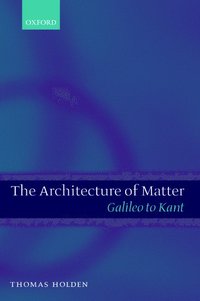 bokomslag The Architecture of Matter