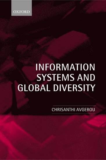 Chrisanthi Avgerou, London School of Economics) Avgerou, Chrisanthi (, Lecturer in Information Systems - Information Systems and Global Diversity, Häftad