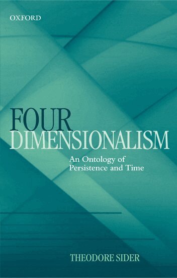 Theodore Sider - Four-Dimensionalism, Häftad