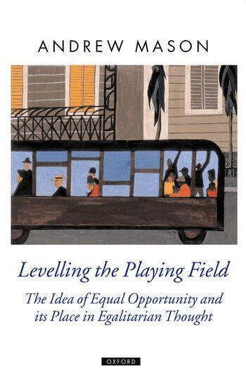 Andrew Mason - Levelling the Playing Field, Inbunden