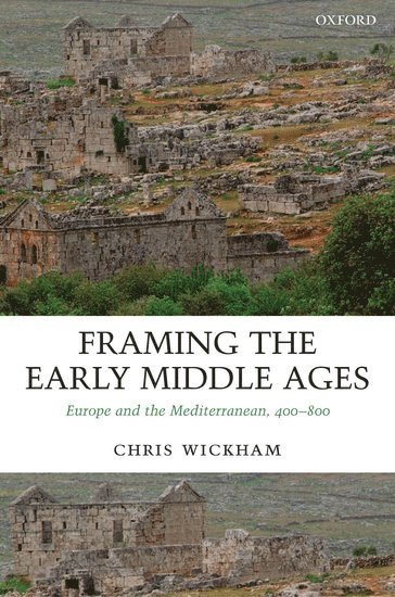 Framing the Early Middle Ages 1