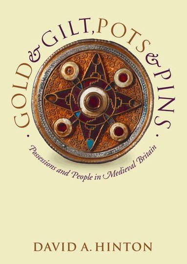 David A. Hinton - Gold and Gilt, Pots and Pins, Häftad