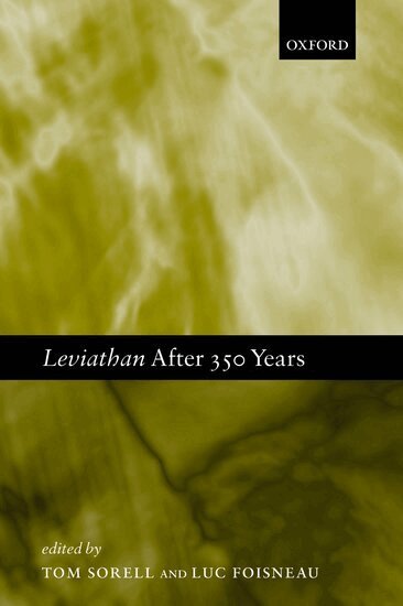 Tom Sorell, Luc Foisneau - Leviathan after 350 Years, Inbunden