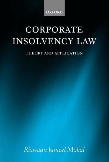 Rizwaan Jameel Mokal - Corporate Insolvency Law, Inbunden