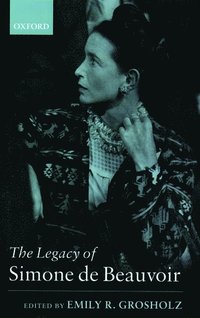 bokomslag The Legacy of Simone de Beauvoir