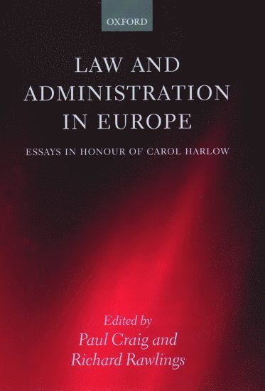 Paul Craig, Richard Rawlings - Law and Administration in Europe, Inbunden