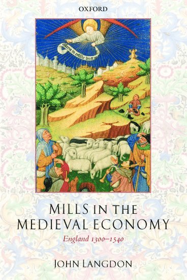 Mills in the Medieval Economy 1