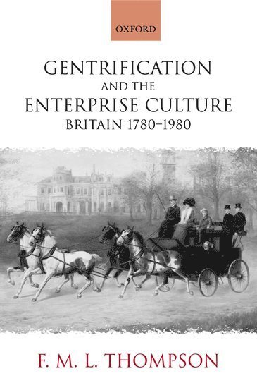 Gentrification and the Enterprise Culture 1