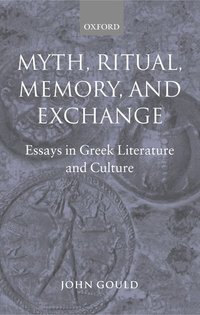 bokomslag Myth, Ritual, Memory, and Exchange