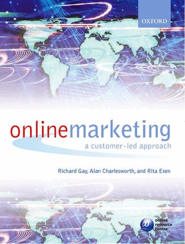 Richard Gay, Alan Charlesworth, Rita Esen - Online Marketing, Häftad