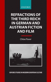bokomslag Refractions of the Third Reich in German and Austrian Fiction and Film