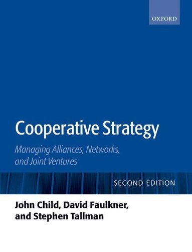 John Child, David Faulkner, Stephen Tallman - Cooperative Strategy, Häftad